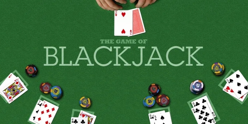 Tìm hiểu khái niệm về game bài Blackjack