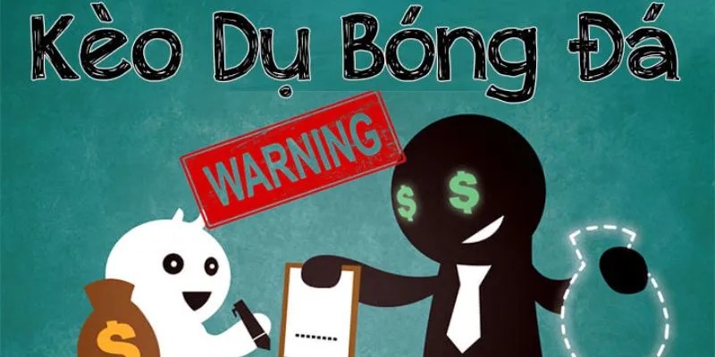 Kèo Lừa - Những Thông Tin Cơ Bản Mà Bet Thủ Cần Nắm Khi Cá Cược