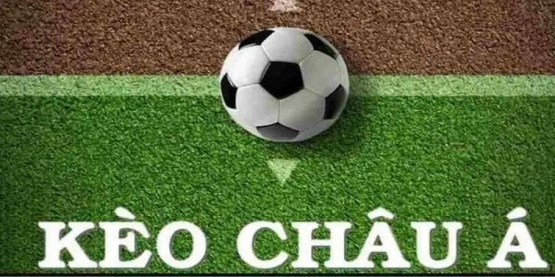 Điều cần nắm về tỷ lệ kèo châu Á khi gia nhập