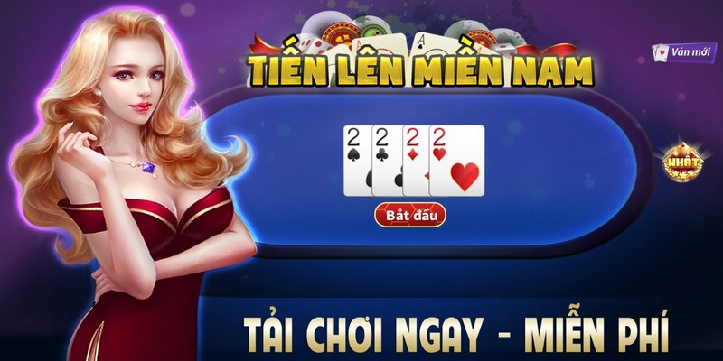 Giới thiệu cơ bản về tiến lên miền Nam miễn phí