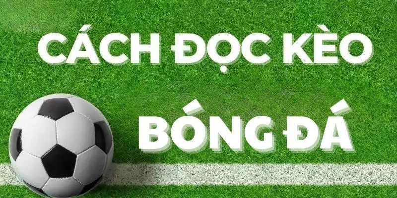 Cách đọc kèo bóng đá 1X2 siêu dễ