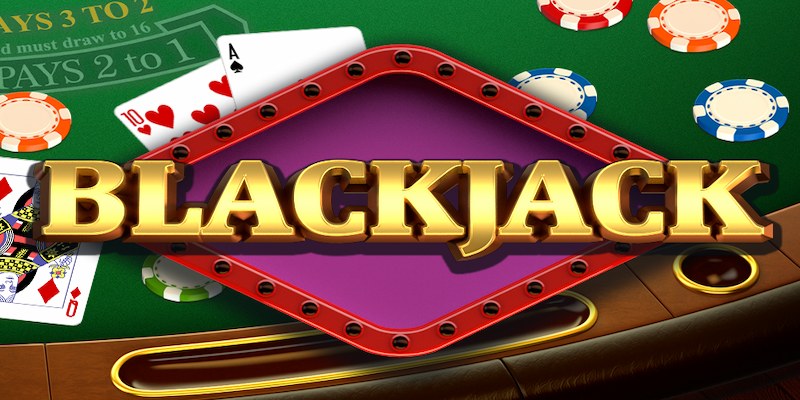 Mẹo chơi Blackjack hiệu quả từ cao thủ