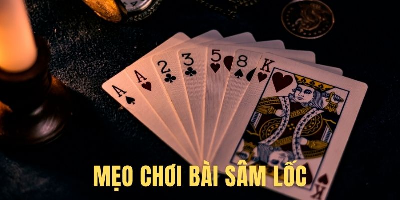 Thuật ngữ trong sâm lốc – Làm chủ ván bài với từ ngữ chuyên dụng