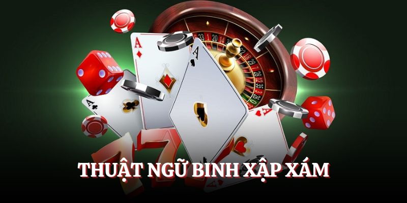 Tổng hợp mọi thuật ngữ có trong game bài bạn nên biết