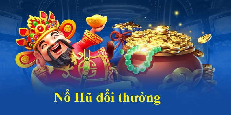 Vì sao bạn nên thử sức với game nổ hũ trực tuyến?