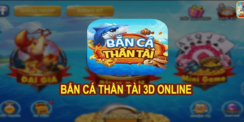 Chơi bắn cá Thần Tài ở đâu chất lượng, uy tín?