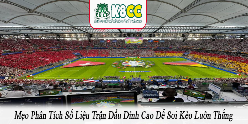 mẹo phân tích số liệu trận đấu