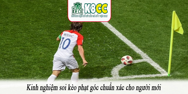 Kinh nghiệm soi kèo phạt góc chuẩn xác cho người mới
