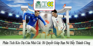phân tích kèo dụ của nhà cái