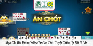 mẹo câu bài phỏm online
